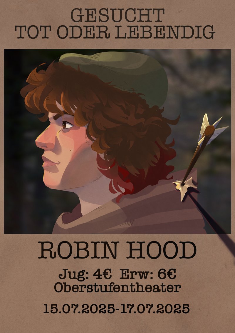 Das Oberstufentheater zeigt "Robin Hood" !